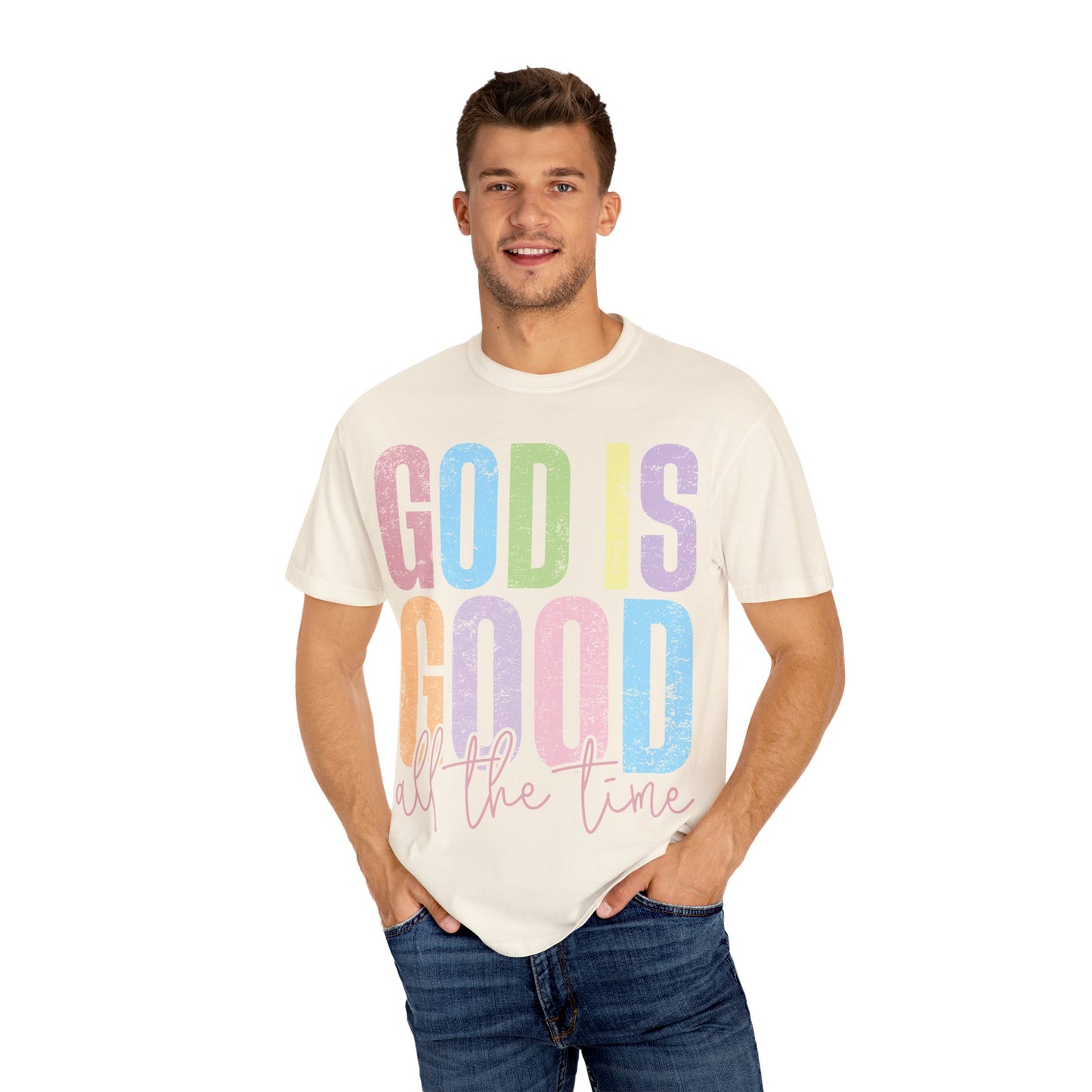 Colorful Inspirational T-Shirt | God Is Good All the Time Tee, Faith Shirt, Religious Apparel, Gift for Believers, Church Outfits